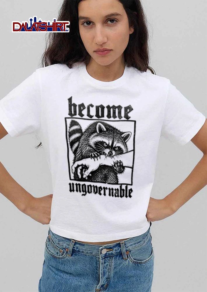 Become Ungovernable raccoon biting human arm illustration shirt