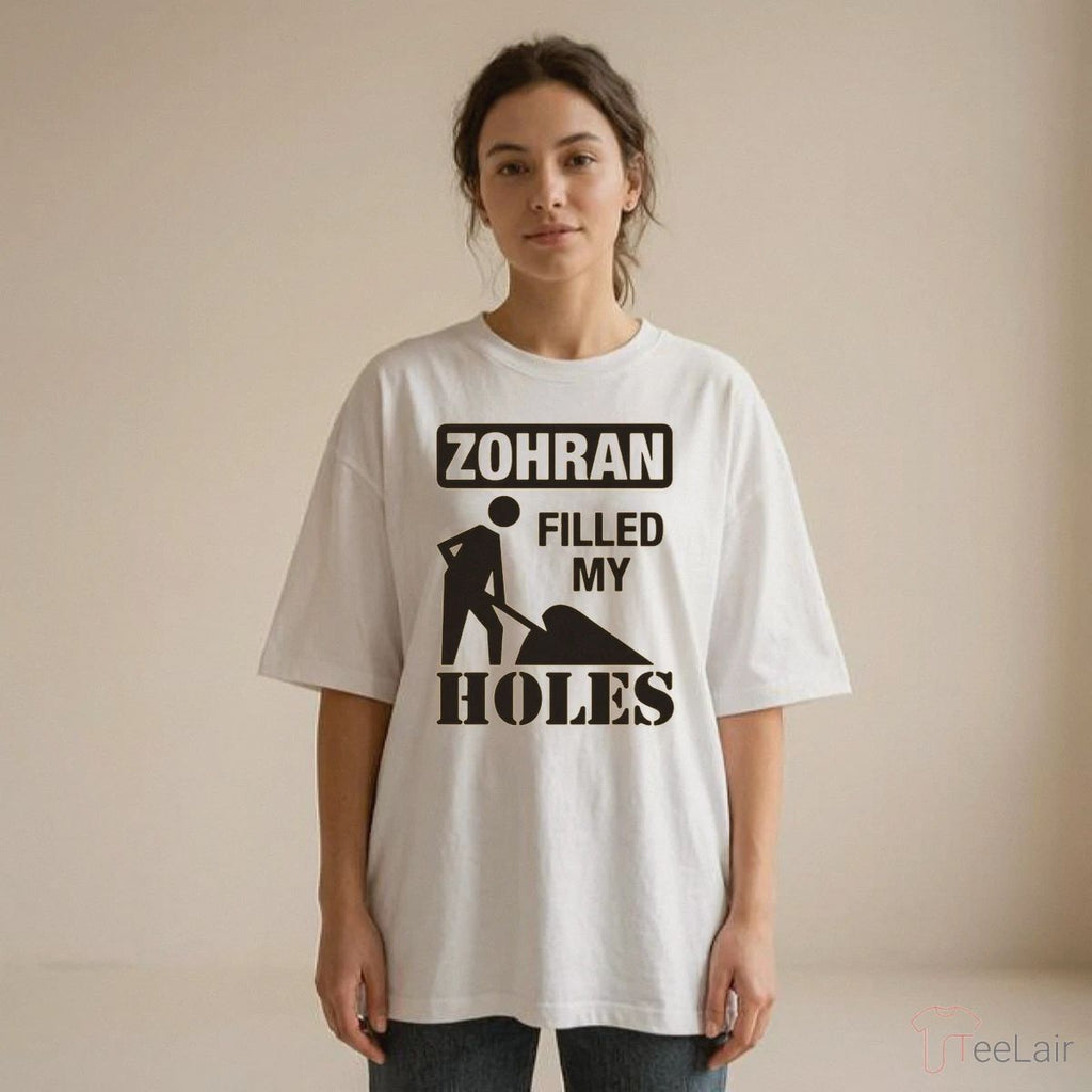 The Mayor Filled My Holes T-Shirt