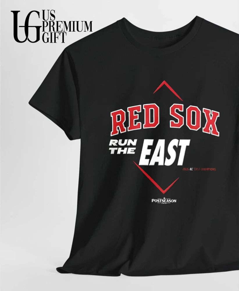 Run The East Boston Red Sox 2026 AL East Division Champions shirt