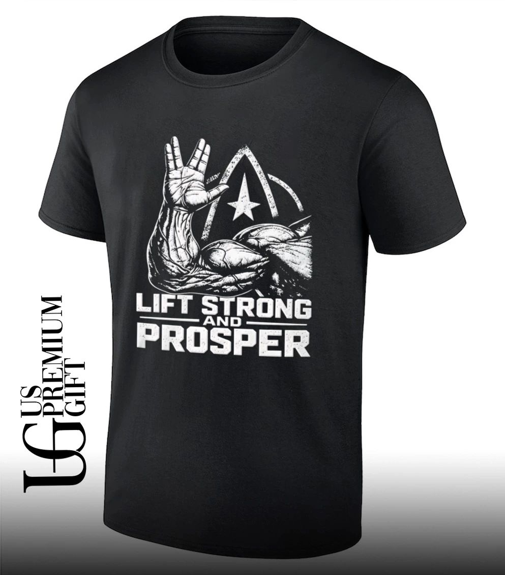 Lift Strong and Prosper Gym 2026 shirt