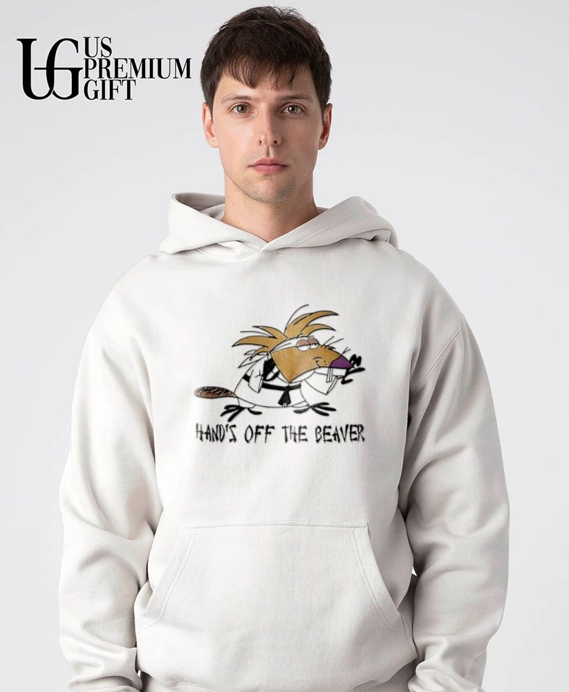 Hand’s Off The Beaver The Angry Beavers shirt