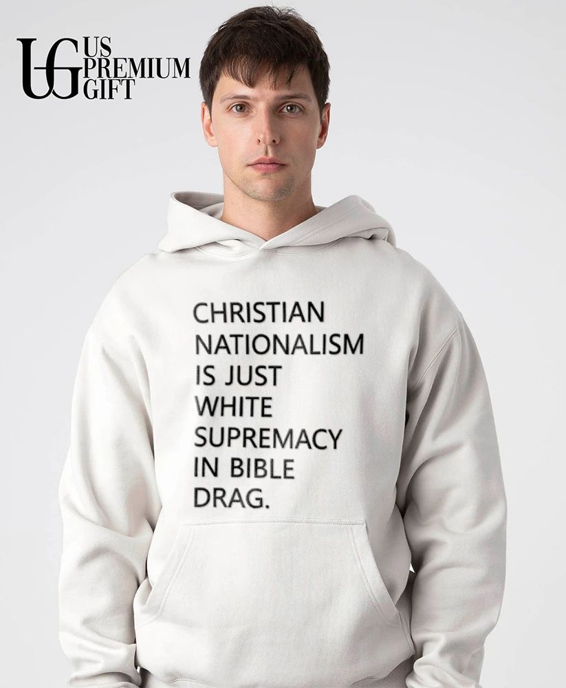 Tom Powell Jr Christian Nationalism Is Just White Supremacy In Bible Drag shirt