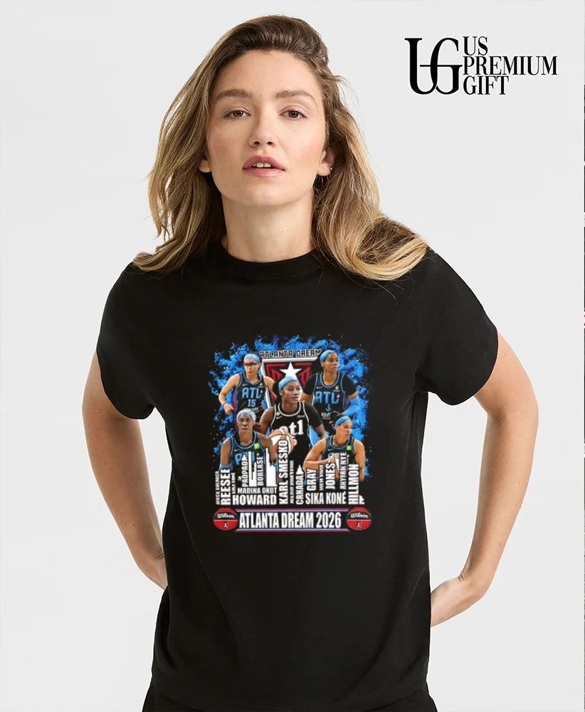 Atlanta Dream 2026 WNBA Basketball Roster shirt