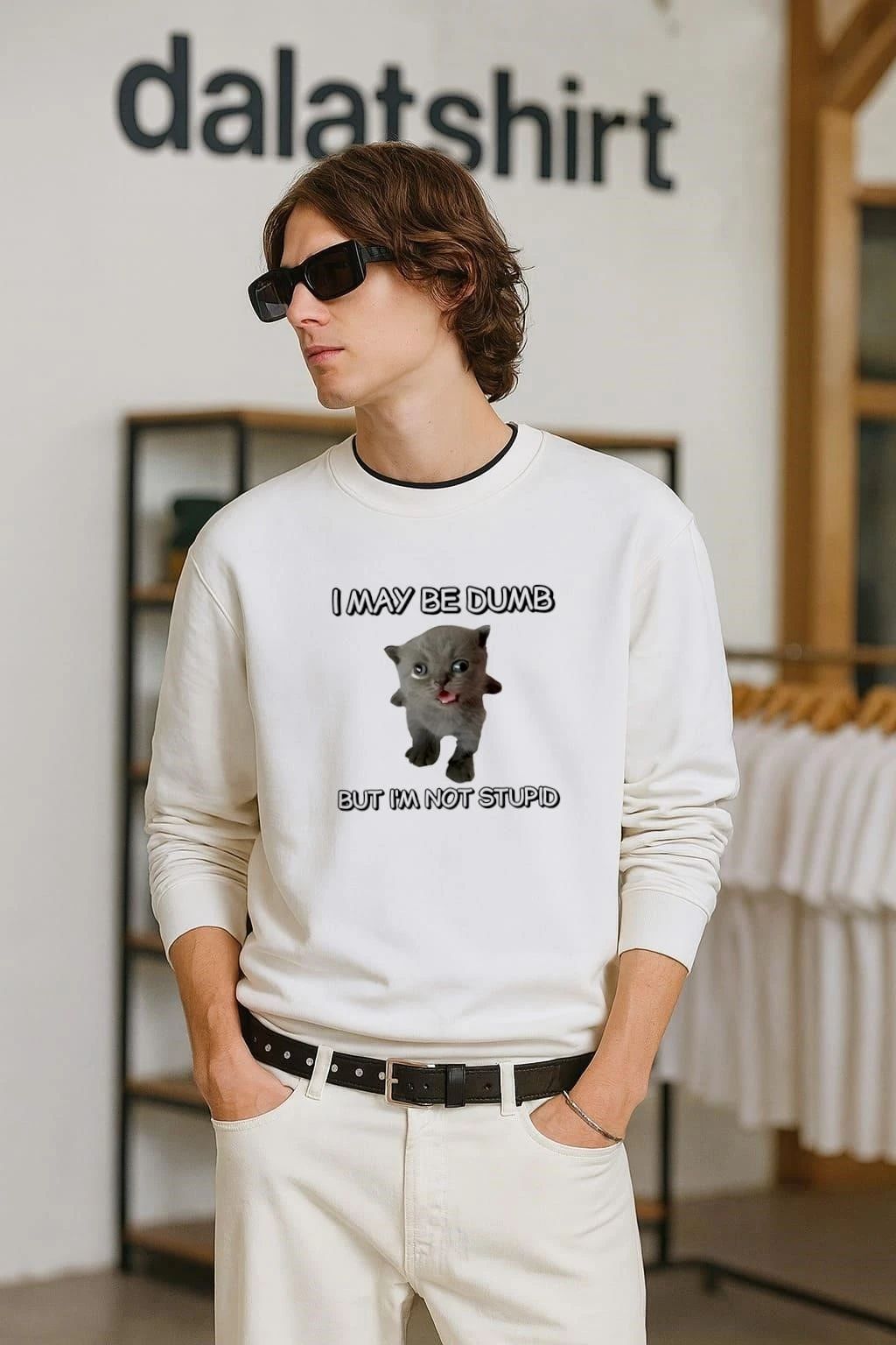 I May Be Dumb But I’M Not Stupid Cat cute shirt
