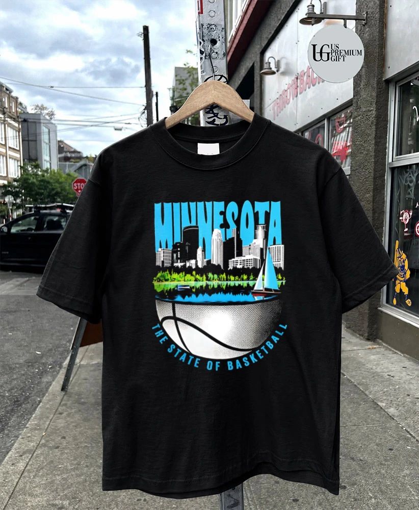 Minnesota The State Of Basketball NBA Minneapolis shirt