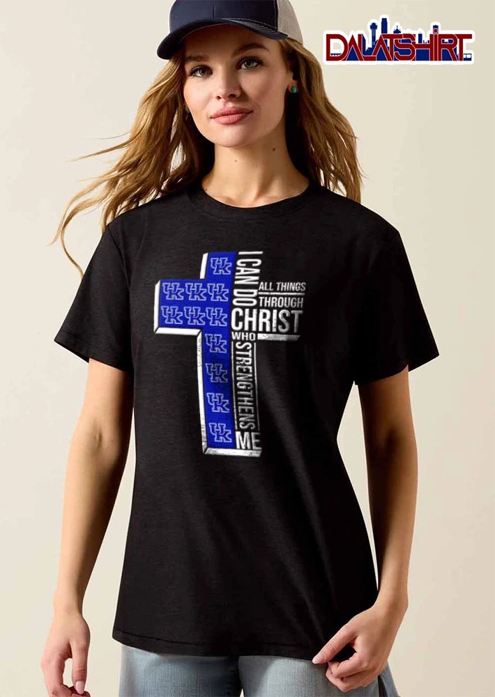 Kentucky Wildcats I can do all things through Christ who strengthens me shirt