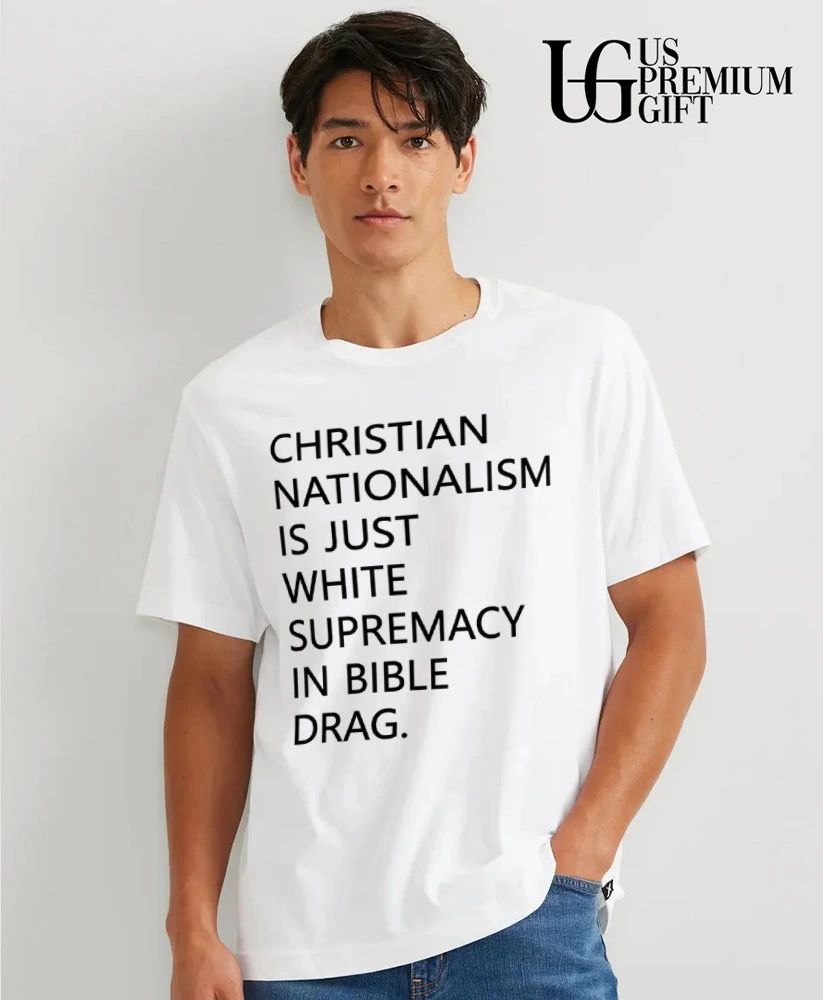 Tom Powell Jr Christian Nationalism Is Just White Supremacy In Bible Drag shirt