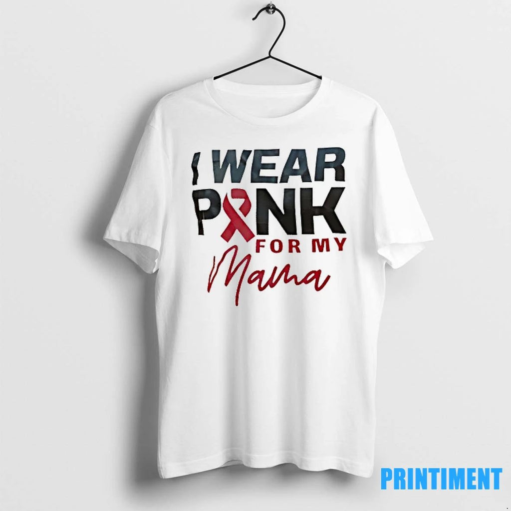 I Wear Pink For My Mama Awareness Tshirts Sweater