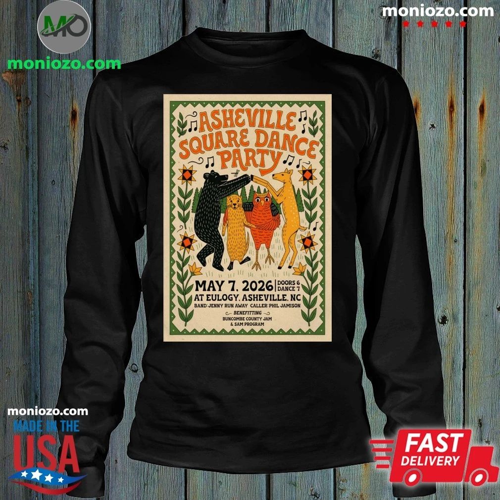 Asheville Square Dance Party In Asheville NC On May 7 2026 Poster Shirt