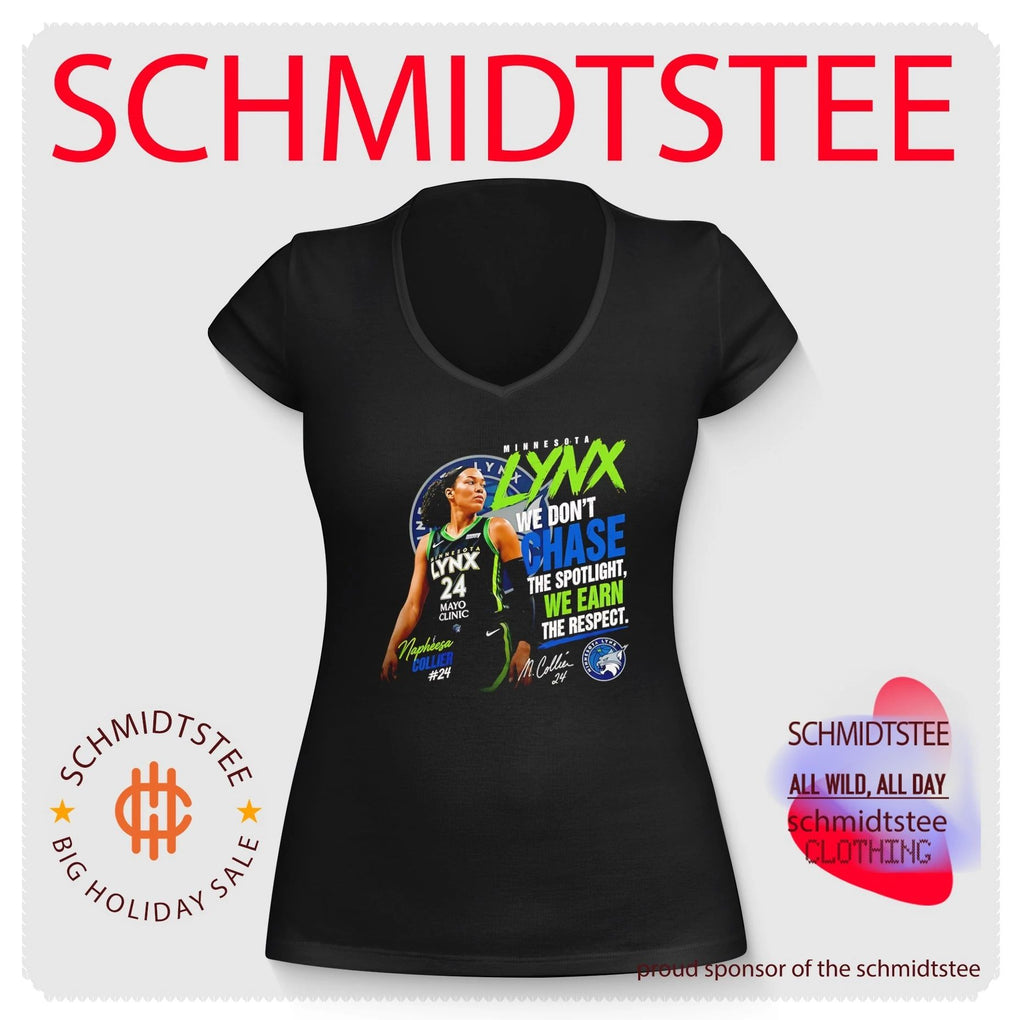 Minnesota Lynx Napheesa Collier we don’t chase the spotlight we earn the respect shirt