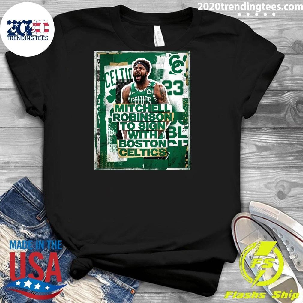 Mitchell Robinson To Sign with Boston Celtics Shirt
