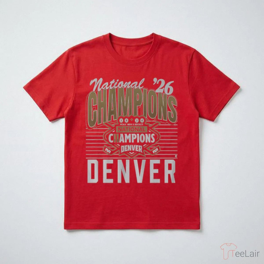 Denver Men’S Hockey 2026 National Champions Shirt