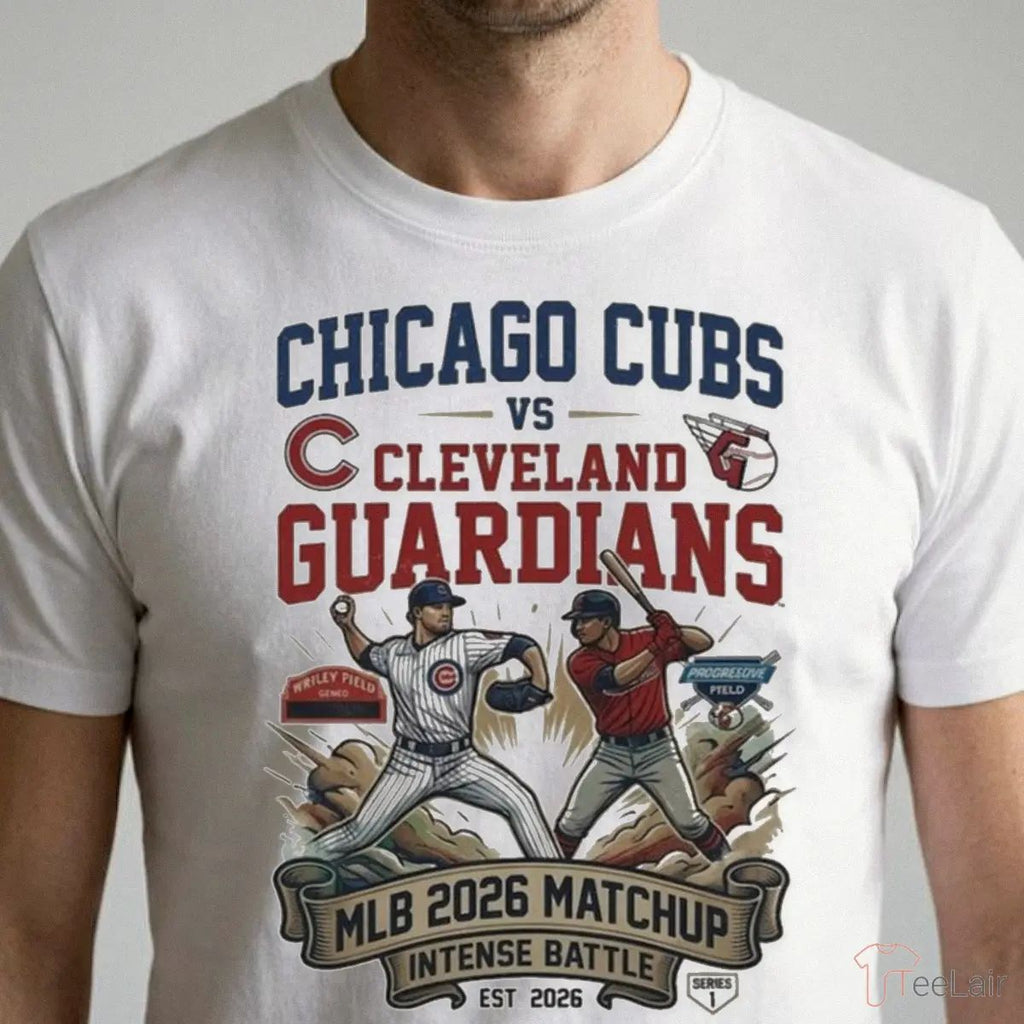 Chicago Cubs Vs Cleveland Guardians At Mlb 2026 Sport Shirt