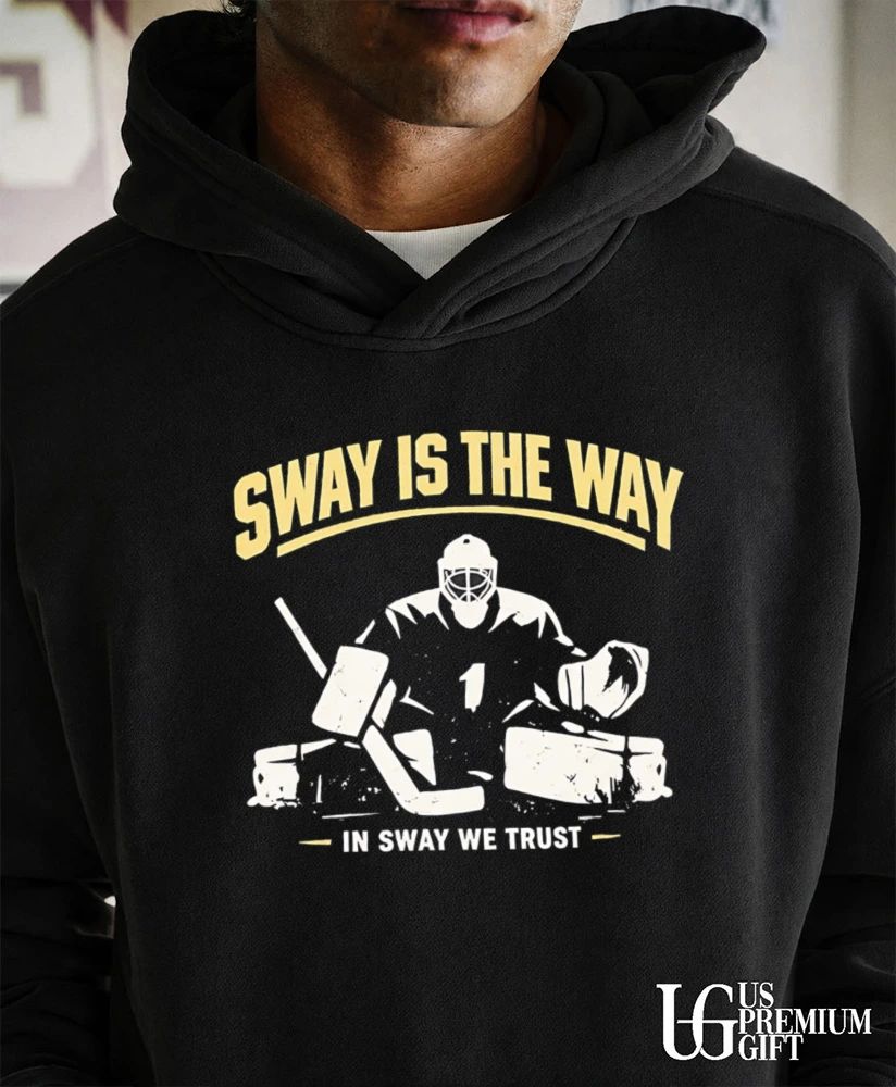 Jeremy Swayman Sway Is the Way In Sway We Trust Boston Bruins shirt