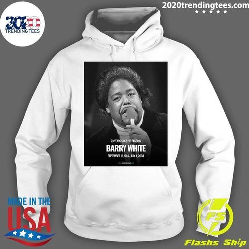 23 Years Since His Passing Barry White September 12, 1944 – July 4, 2003 Shirt