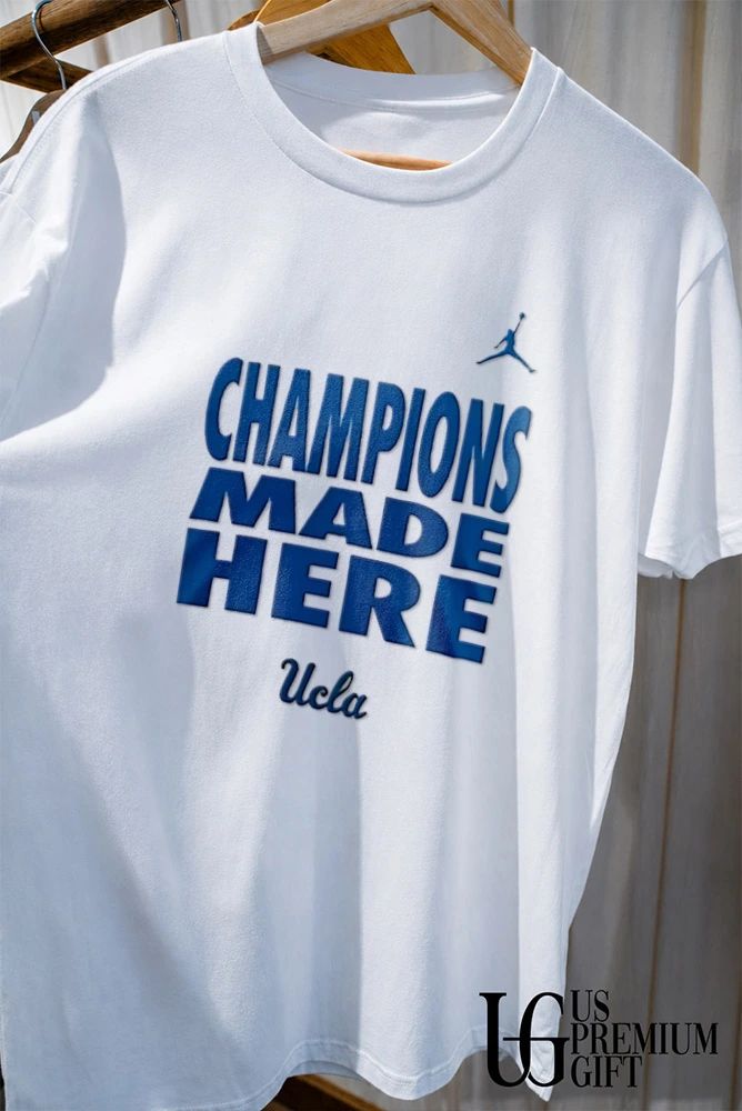 UCLA Football Airplane Mode Champions Made Here shirt