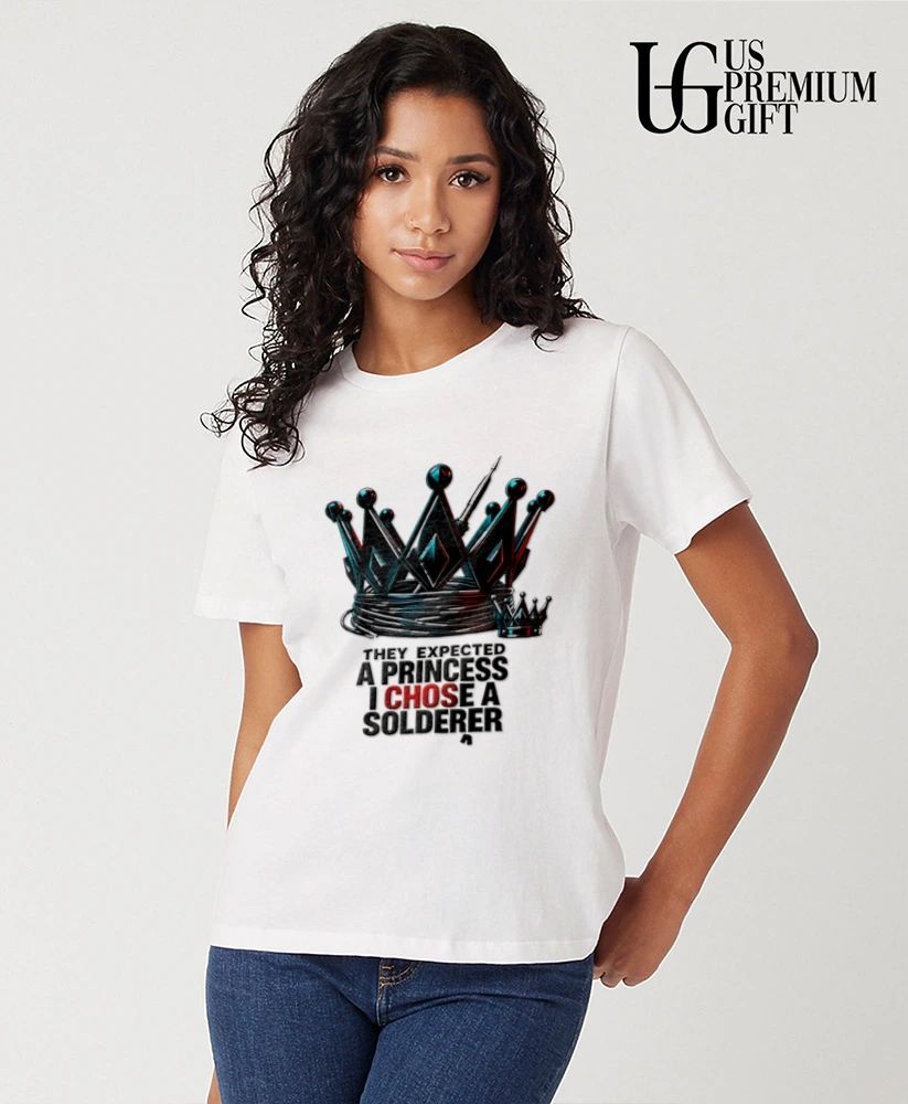 They Expected a Princess I Chose a Solderer shirt