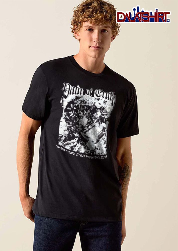 Pain Of Truth The Self Titled LP Out September 25 2026 shirt