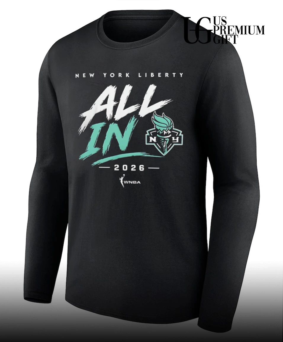 New York Liberty WNBA All In 2026 shirt