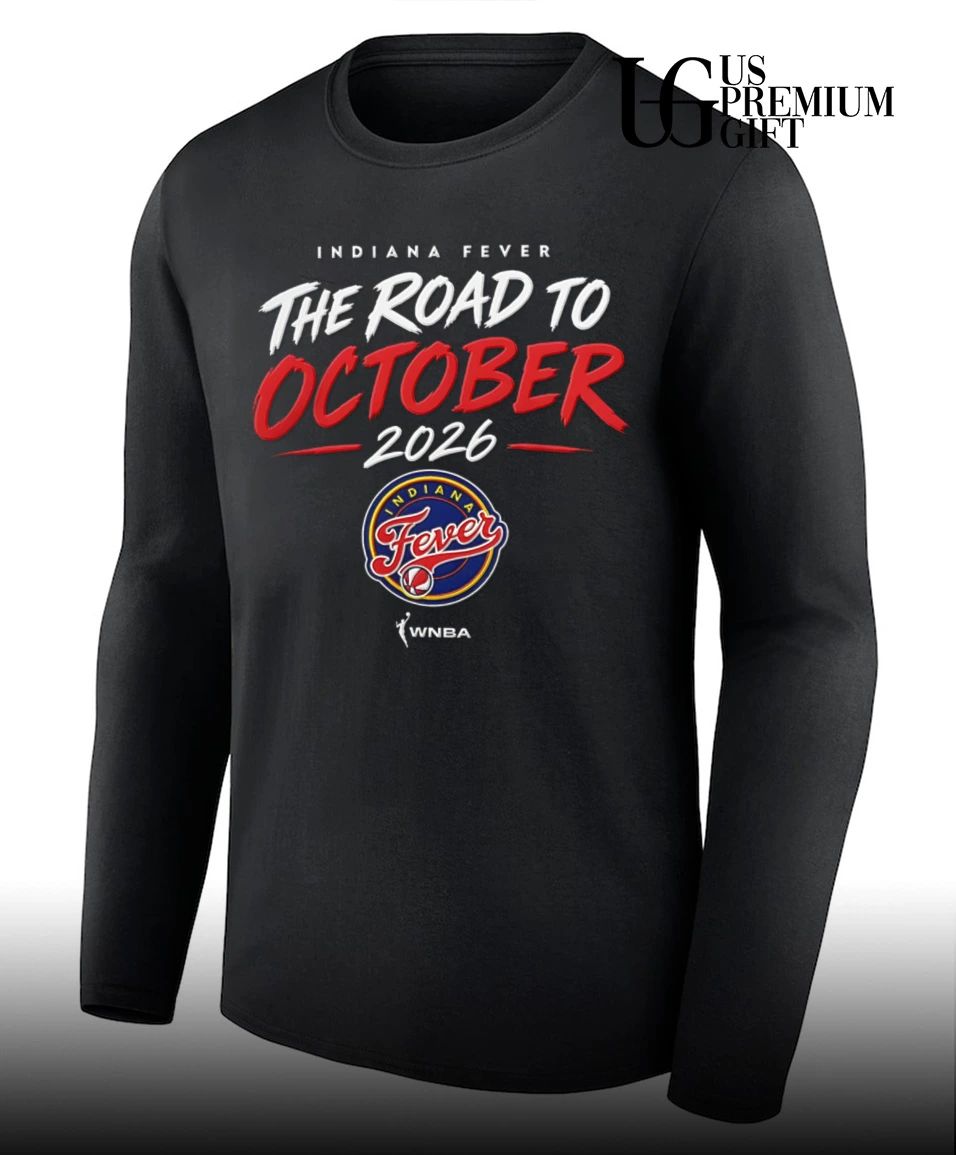 Indiana Fever WNBA The Road To October 2026 shirt