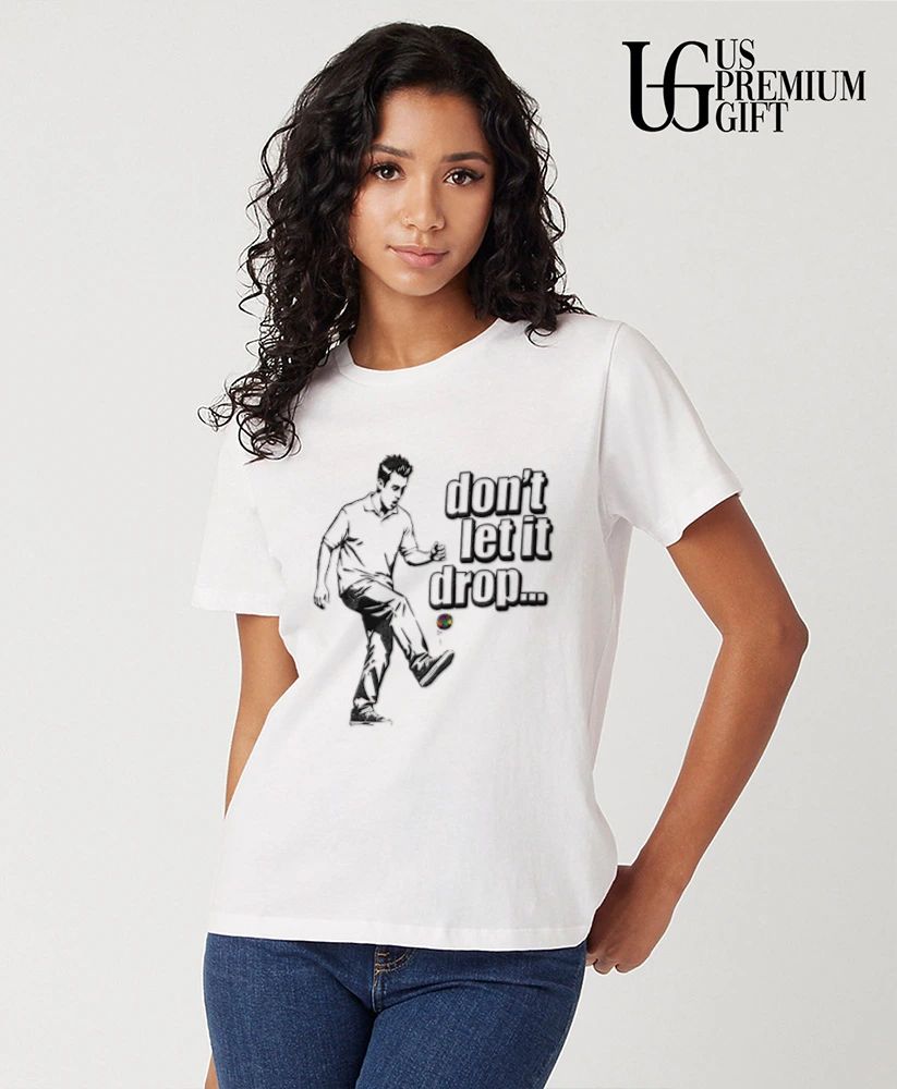 Don’t Let It Drop shirt