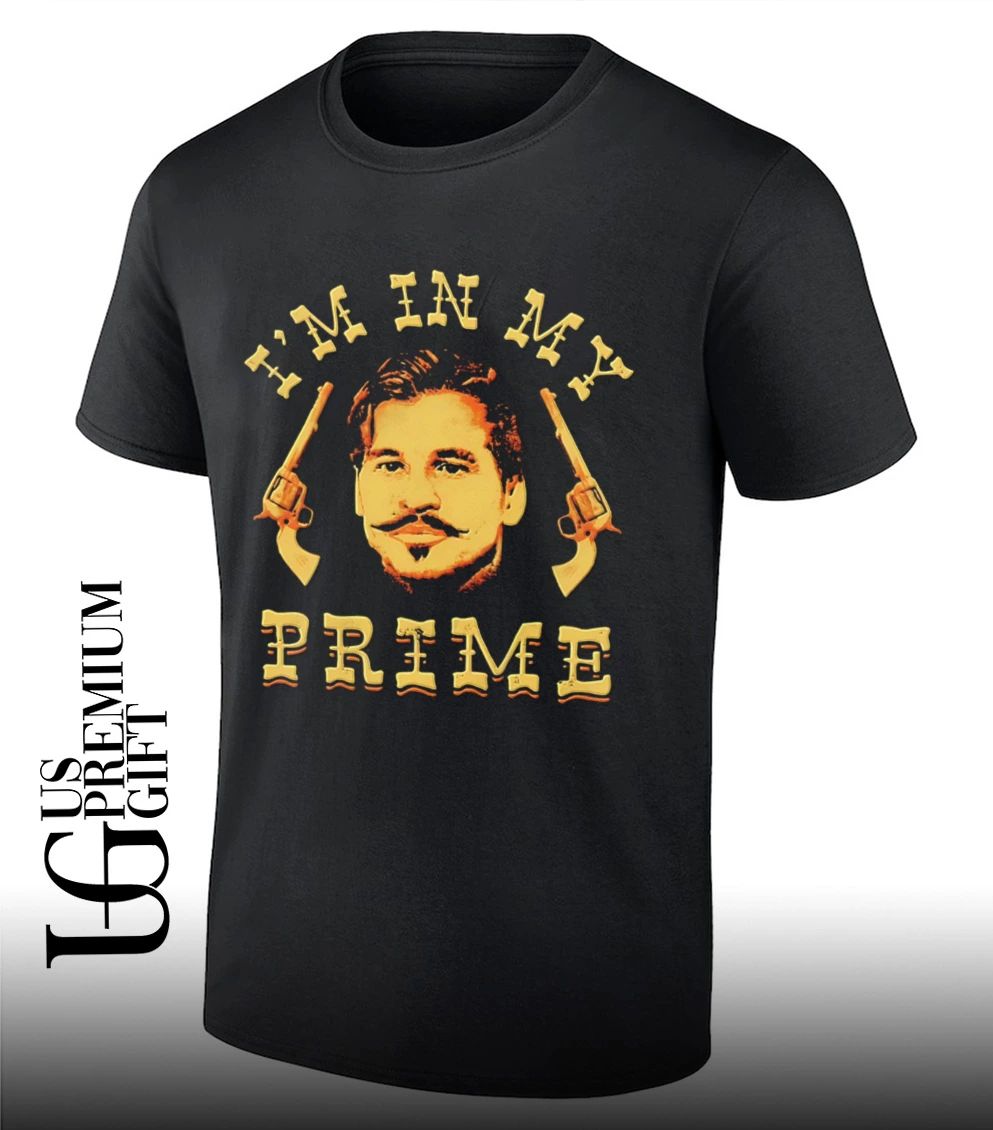 Val Kilmer I’m in My Prime shirt