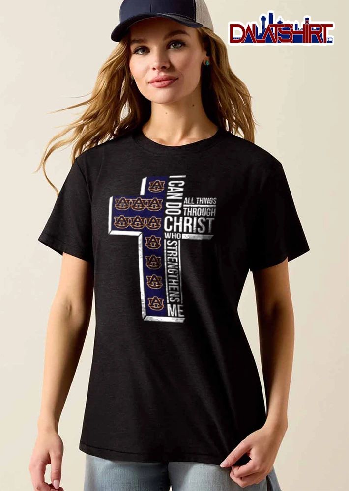 Auburn Tigers I can do all things through Christ who strengthens me shirt