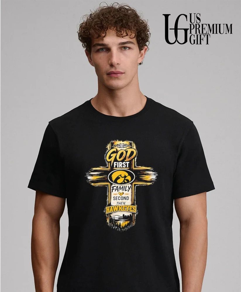 God First Family Second Then Iowa Hawkeyes cross retro shirt
