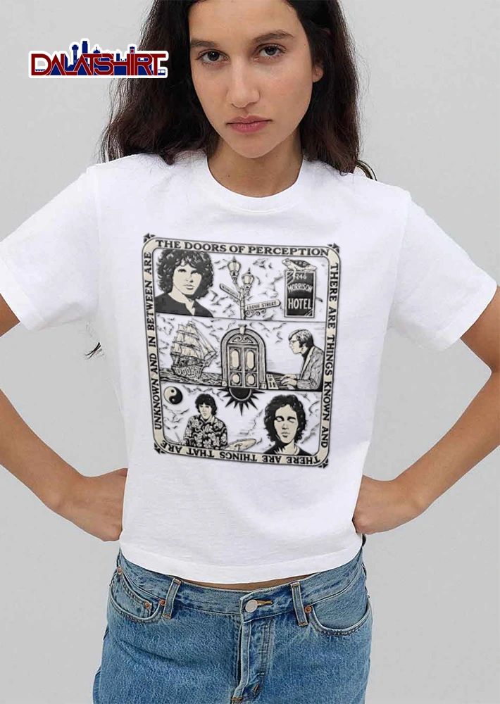 The Doors Of Perception Unknown And In Between Are There Are Things Known And There shirt