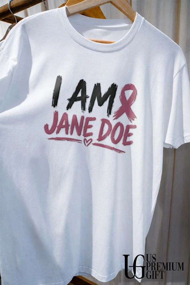 I am Jane Doe shirt