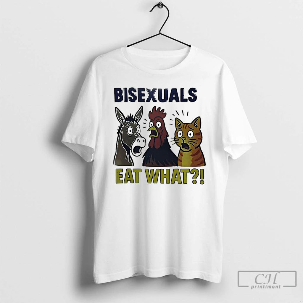 Bisexuals Eat What Doneky Cat And Chicken T Shirts