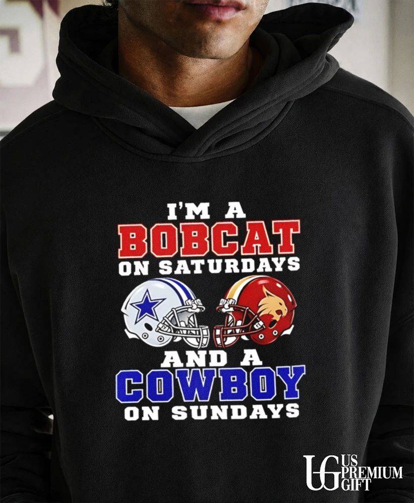 I’m a Texas State Bobcats on Saturdays and a Dallas Cowboys on Sundays helmet shirt