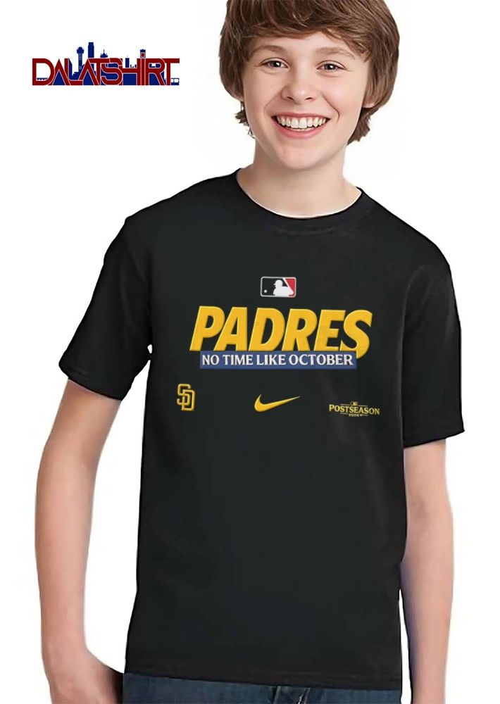 San Diego Padres No Time Like October 2026 team logo text graphic design shirt