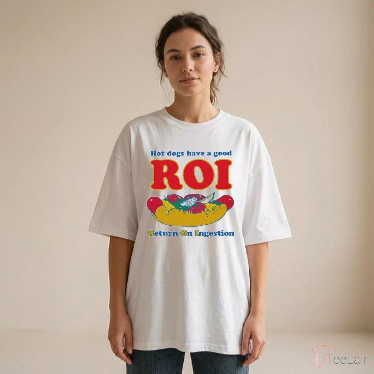 Dogs Have A Good ROI. Return On Ingestion Shirt