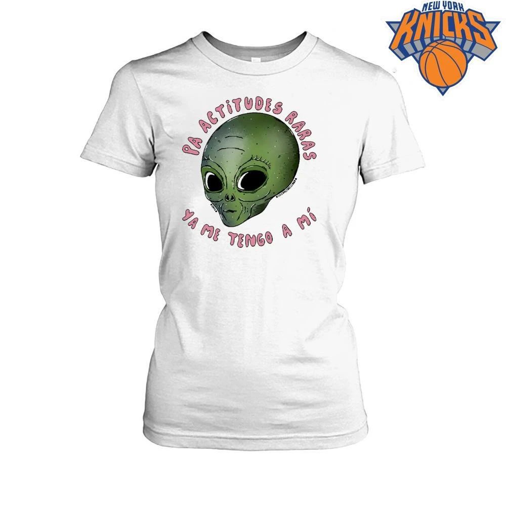 Pa Actitudes Raras Ya Me Tengo A Mi Funny Spanish Green Alien Aesthetic Shirt