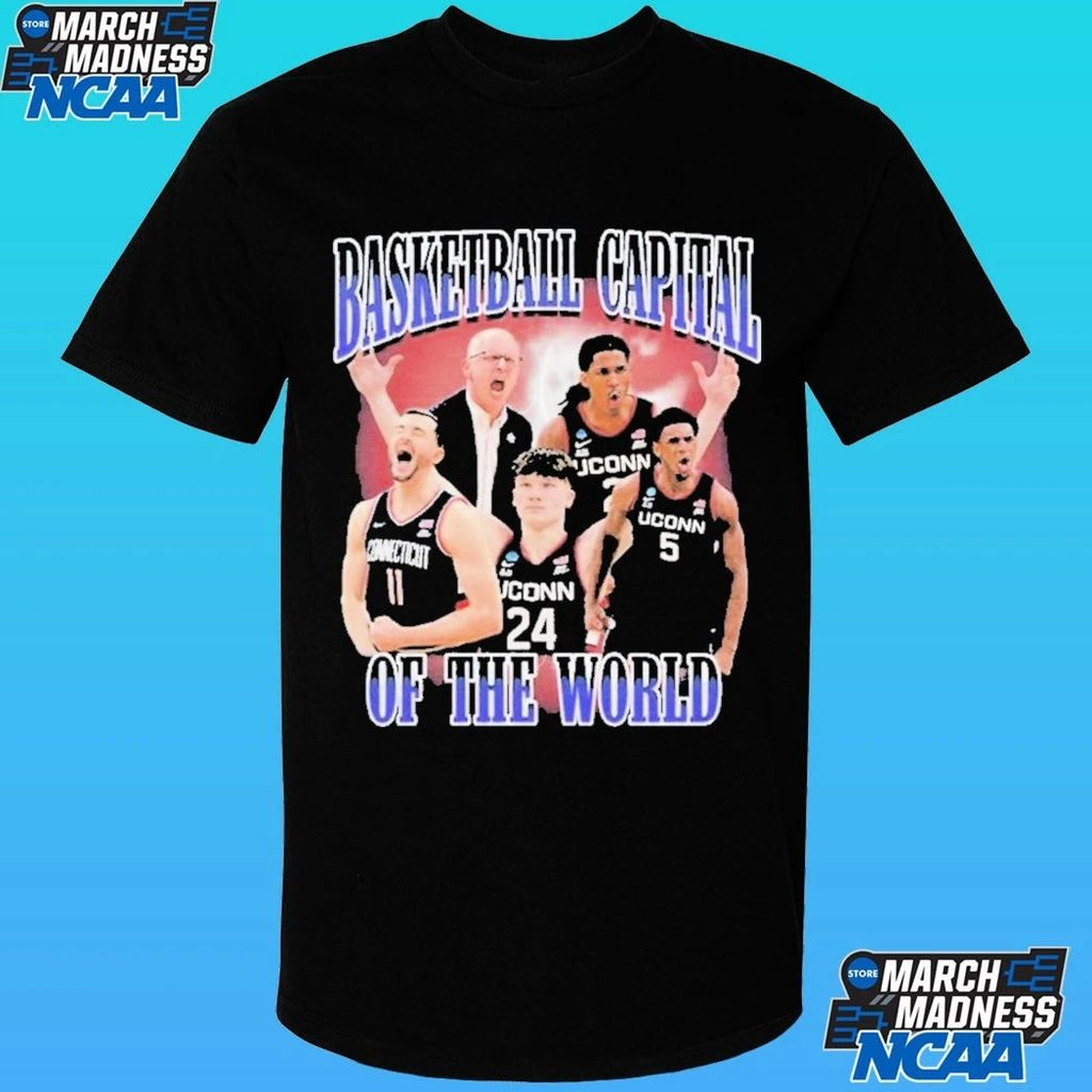 Uconn Huskies Basketball Capital Of The World Shirt