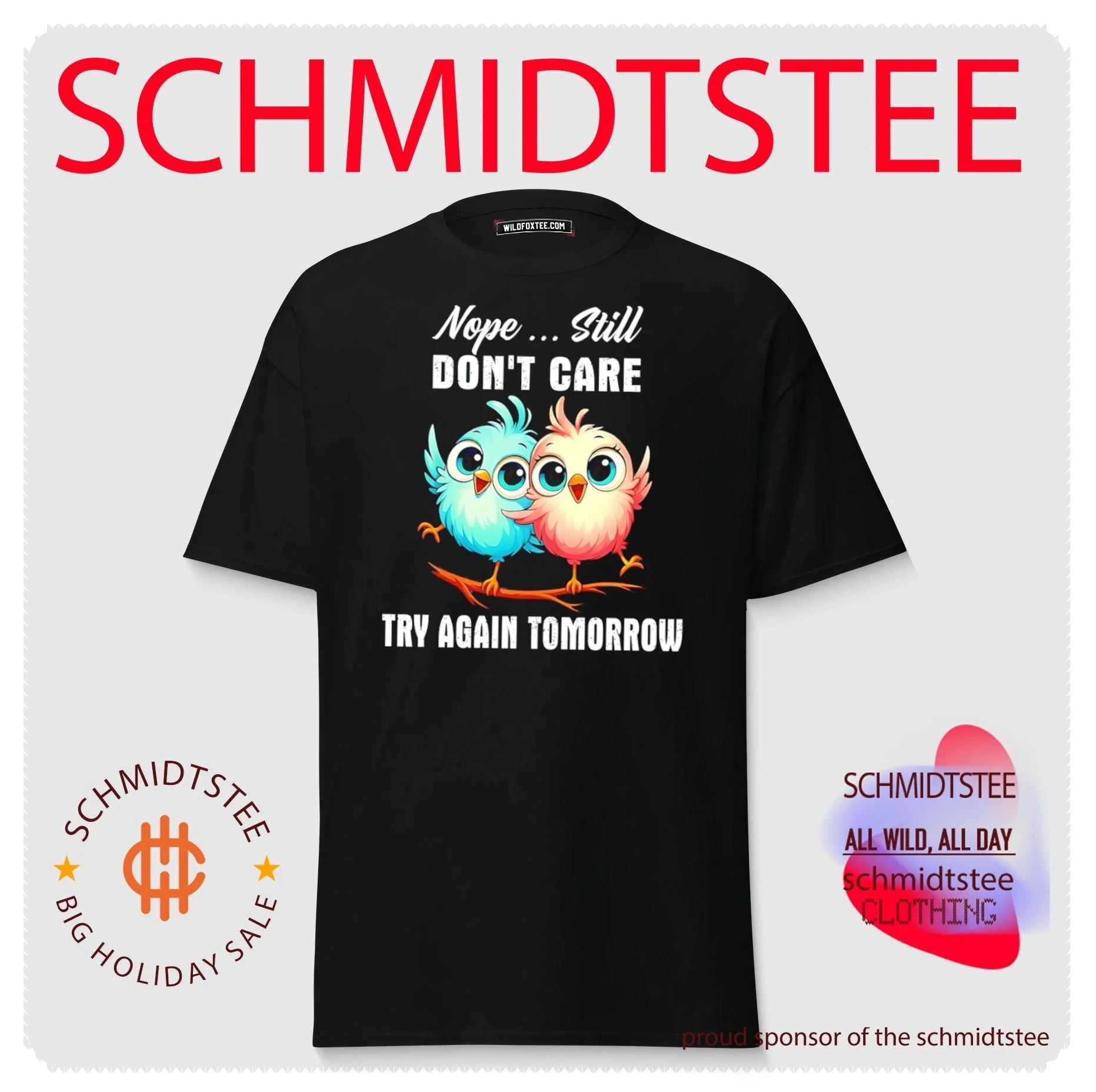 Nope still don’t care try again tomorrow cartoon birds shirt