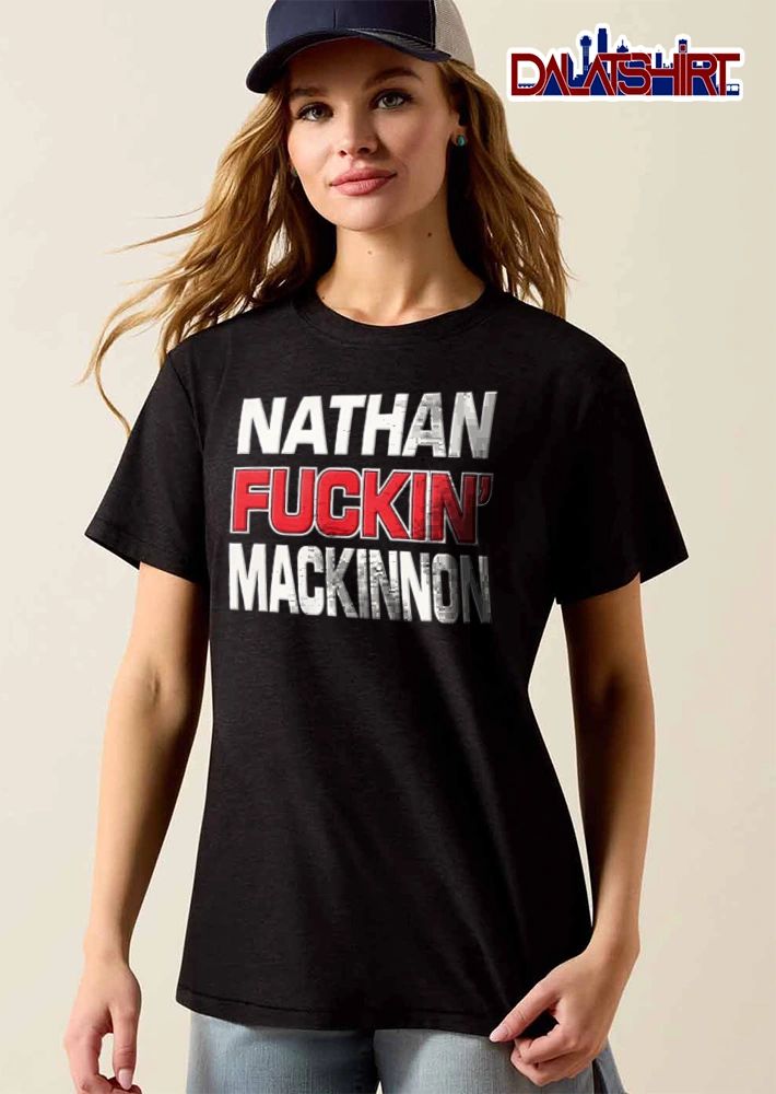 Colorado Avalanche Nathan Mackinnon Fuckin Mackinnon shirt