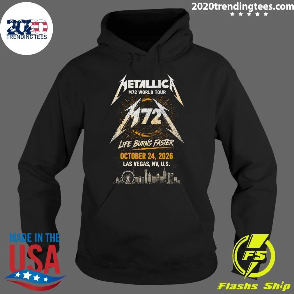 Metallica M72 World Tour Life Burns Faster October 24, 2026 Las Vegas, NV, U.S. Shirt