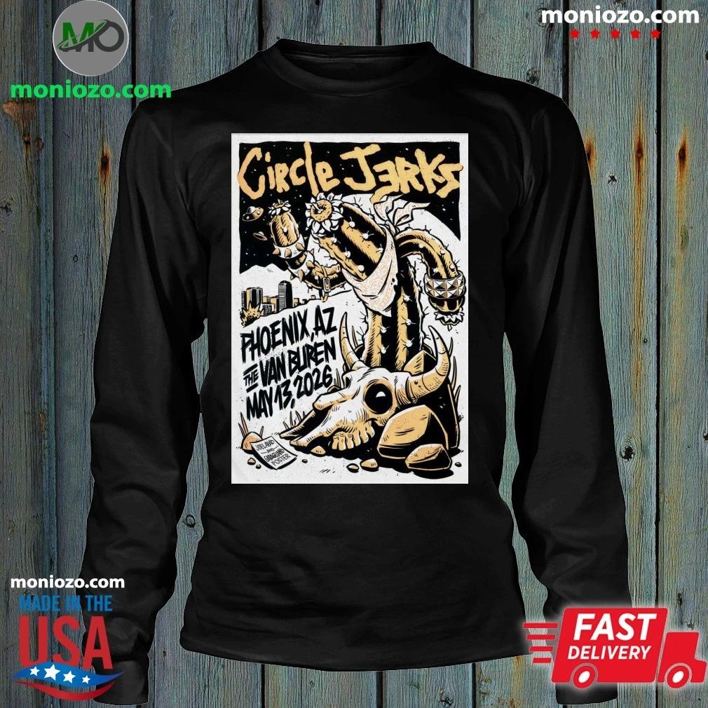 Original Circle Jerks Phoenix AZ Event On May 13 2026 Poster Shirt