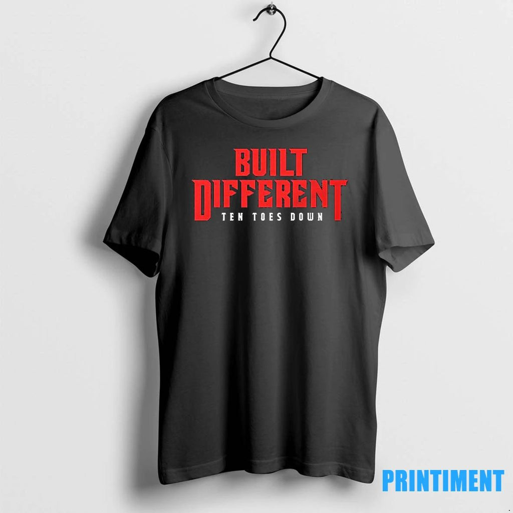 Built Different Ten Toes Down Tshirts Sweater
