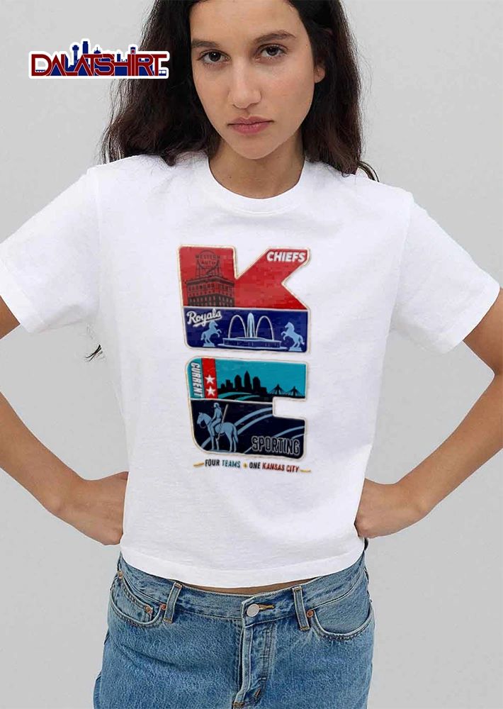 Four Teams One Kansas City Chiefs Royals Current Sporting shirt