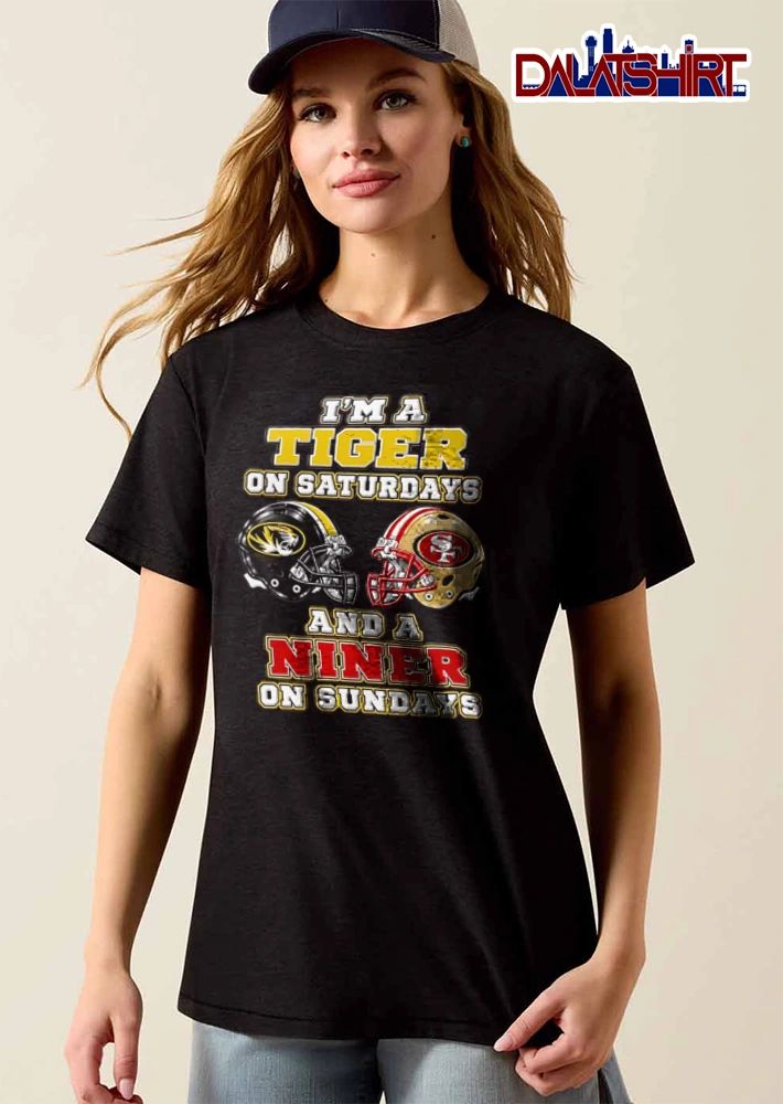 I’m a Tiger on Saturdays and a Niner on Sundays shirt