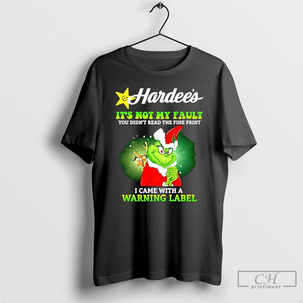 Classic Hardees X Grinch Its Not My Fault You Didnt Read The Fine Print 2025