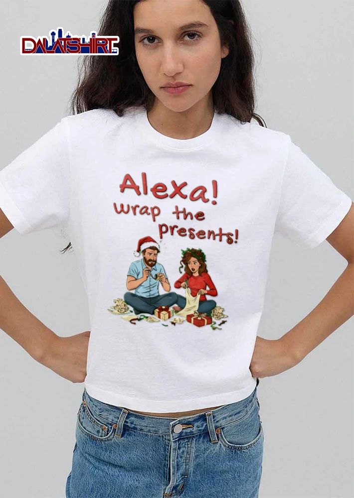 Christmas Alexa Wrap The Presents man woman wrapping Christmas presents shirt