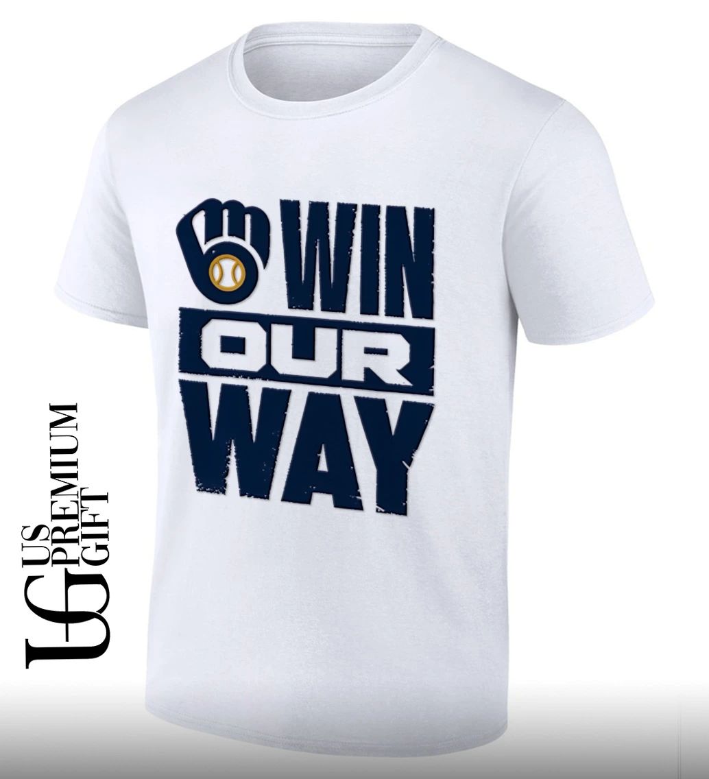 Milwaukee Brewers Win Our Way Baseball shirt