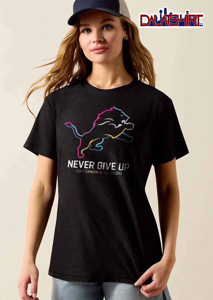 Never Give UP Fight Cancer IN ALL Colors colorful outline lion jumping silhouette shirt
