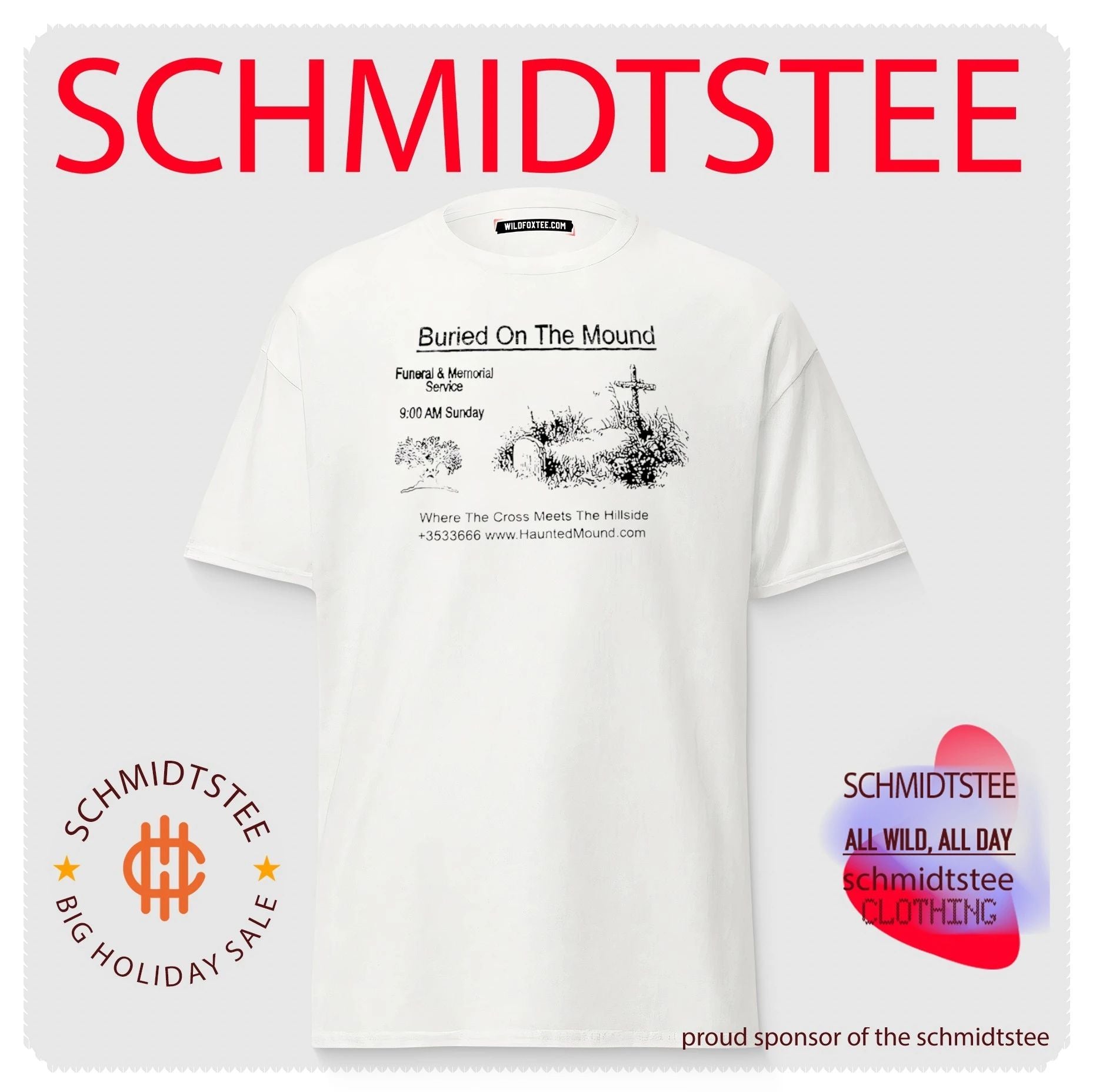 Buried on the Mound Funeral and Memorial Service shirt