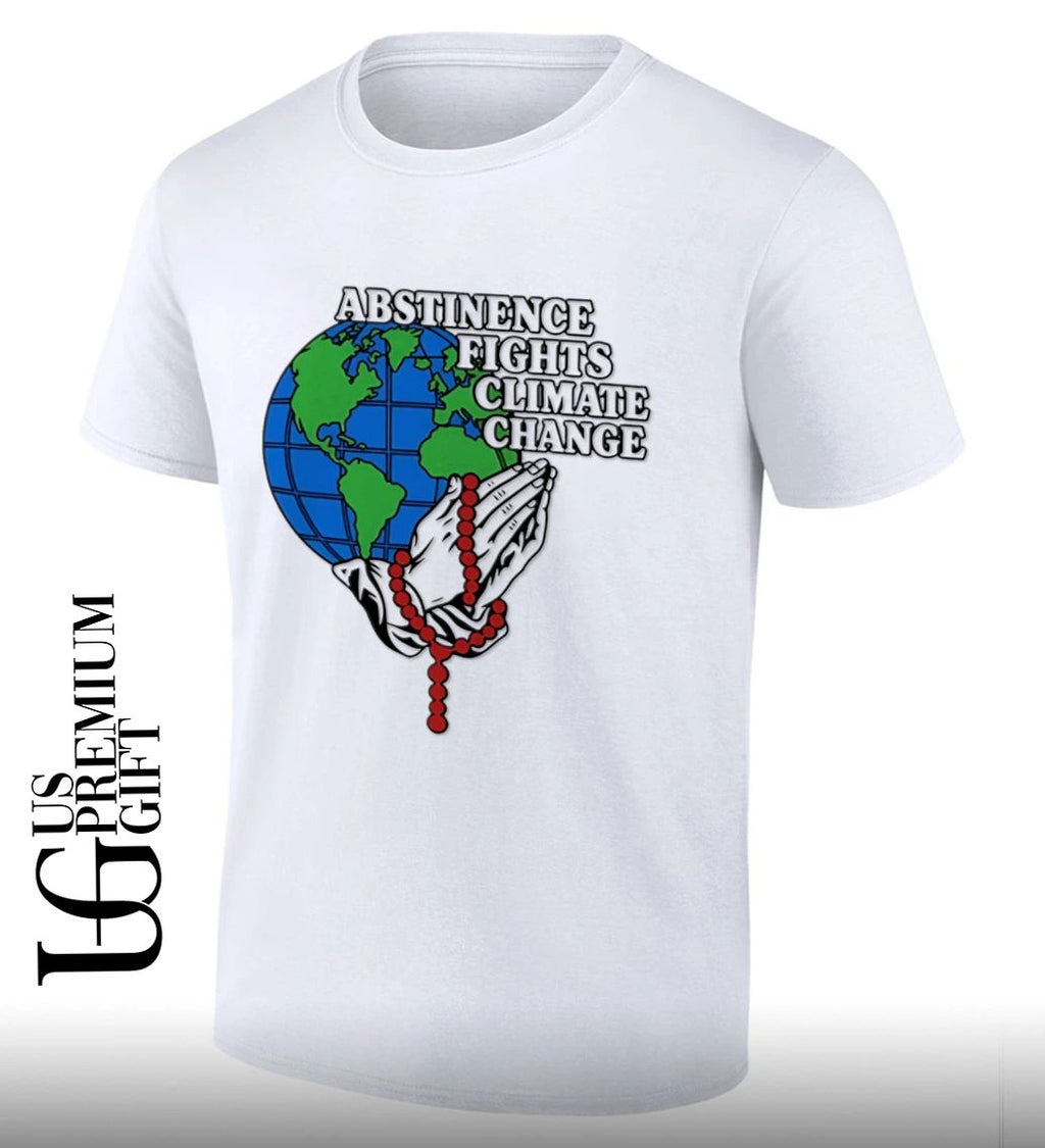 Abstinence Fights Climate Change Environment shirt