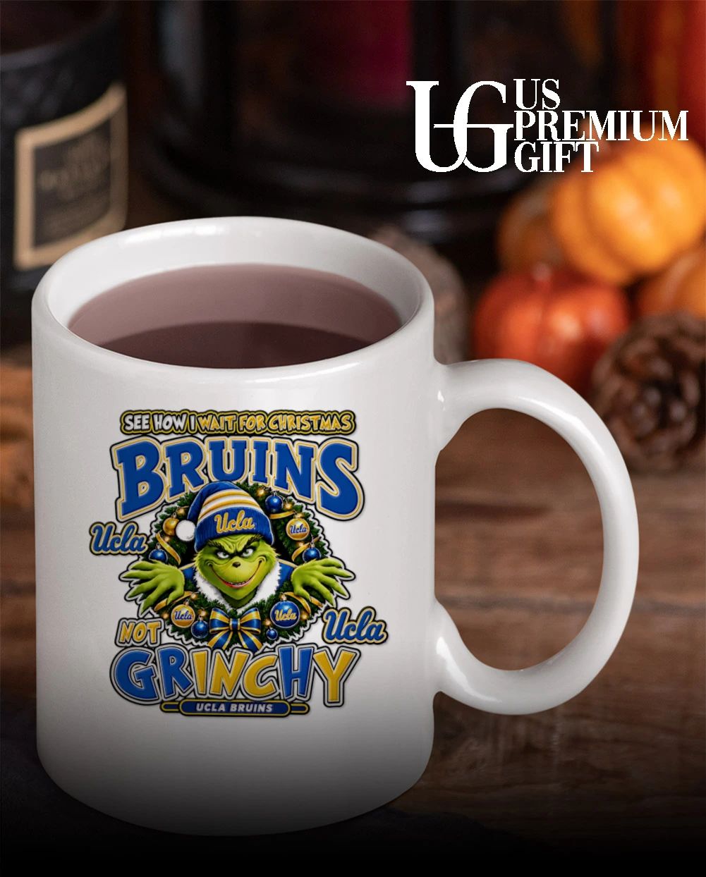 Grinch UCLA Bruins Christmas See How I Wait For Christmas Not Grinchy shirt